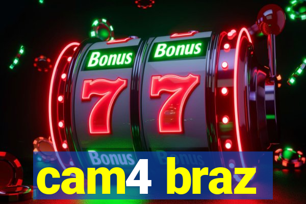 cam4 braz